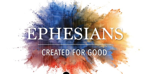 Ephesians: Part 2